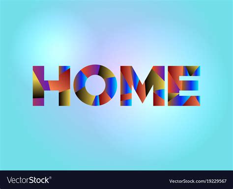 Home Concept Colorful Word Art Royalty Free Vector Image