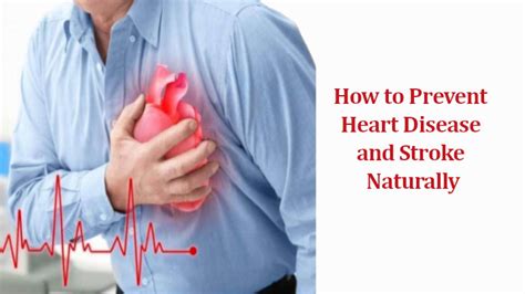 How To Prevent Heart Disease And Stroke Naturally