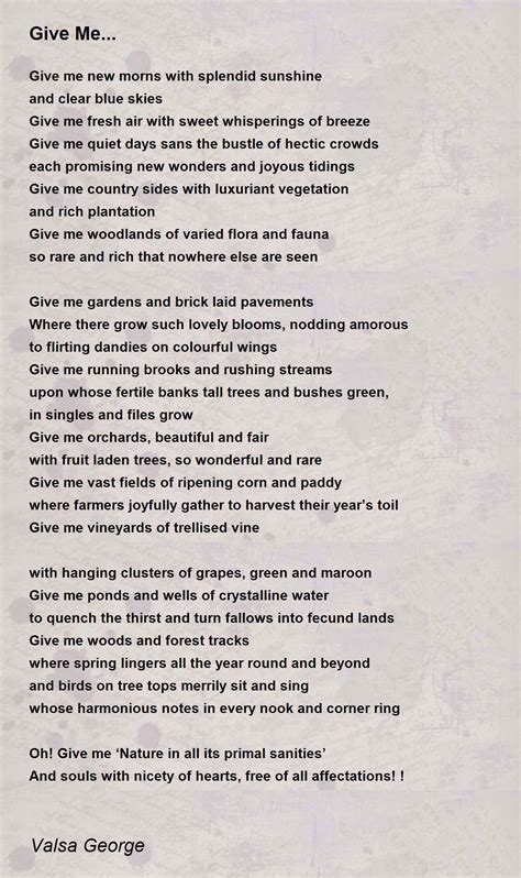 Give Me Give Me Poem By Valsa George