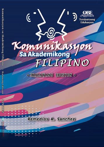 Komunikasyon Sa Akademikong Filipino Ikalawang Edisyon Unlimitedbooks