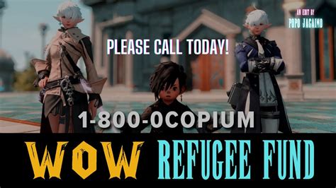 Wow Refugee Fund Psa Please Call Today Youtube