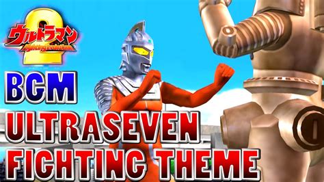 Ultraman Fe2 Bgm Ultraseven Fighting Theme Youtube