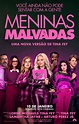 Filme “Meninas Malvadas“ adaptado do musical ganha poster oficial ...