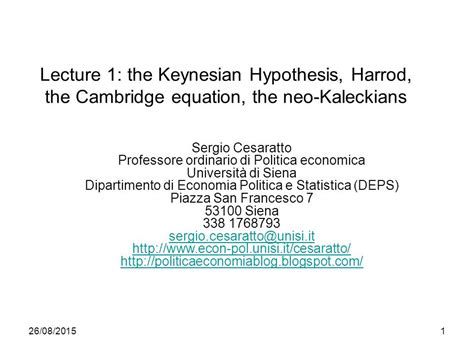 26 08 20151 lecture 1 the keynesian hypothesis harrod the cambridge equation the neo