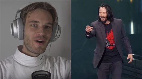 Pewdiepie Gushes Over Keanu Reeves E3 Appearance Teases Meme Review