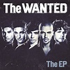 The Wanted - The Wanted - EP Lyrics and Tracklist | Genius