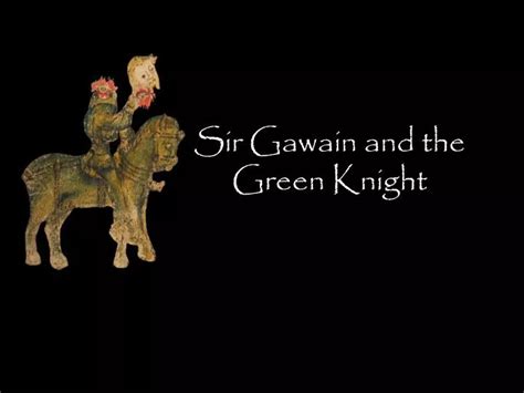 Ppt Sir Gawain And The Green Knight Powerpoint Presentation Free