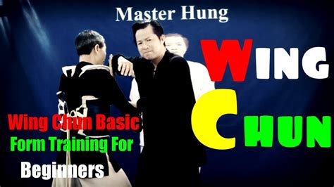 wing chun basic form training for beginners lesson 8 master hung kung fu youtube