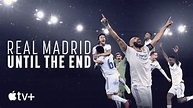 Tráiler oficial: Real Madrid hasta el final | Madridistanews.com