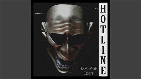Hotline Hxvsage Edit Feat Kslv Noh Youtube