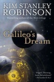 Galileo's Dream: A Novel by Kim Stanley Robinson | eBook | Barnes & Noble®