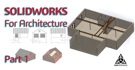 Solidworks For Architecture Cadimensions