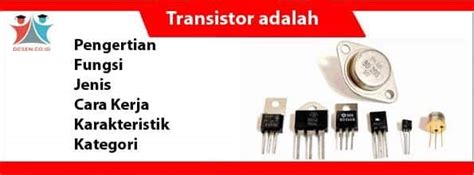 Fungsi Kaki Basis Pada Transistor Pakdosencoid