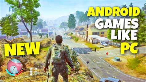 Top 10 New Android Games Like Pc Games 2018 Youtube