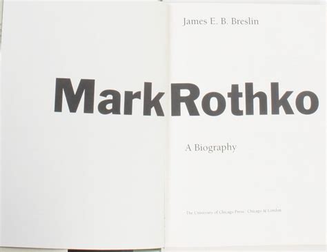 Mark Rothko A Biography By James E B Breslin At 1stdibs