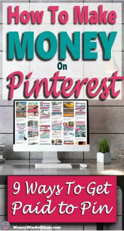 How To Make Money On Pinterest 9 Ways To Get Paid To Pin Money