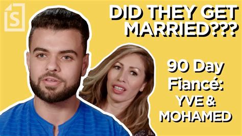 ‘90 Day Fiancé Spoilers Do Yve And Mohamed Get Married In Season 9