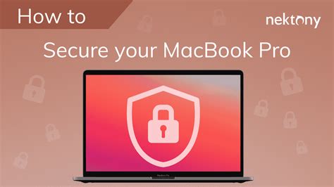 Quick Ways To Secure Your Macbook Nektony