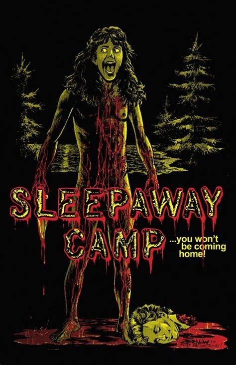 See more ideas about camp quotes, sleepaway camp, quotes. Sleepaway Camp | Horror movie posters, Best horror movies ...