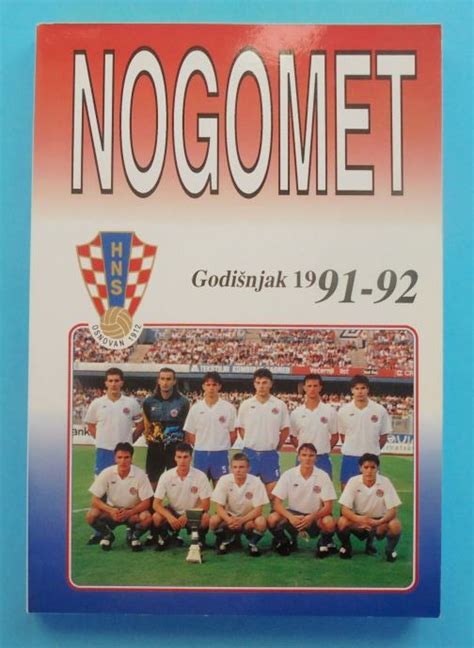Nogomet Hns GodiŠnjak 1991 92 Hrvatski Nogometni Godišnjak Hajduk