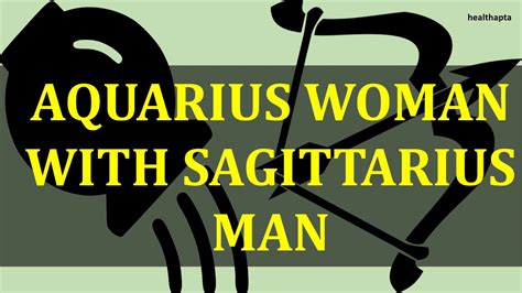 The more eccentric her friends are, the more she enjoys them. AQUARIUS WOMAN WITH SAGITTARIUS MAN - YouTube