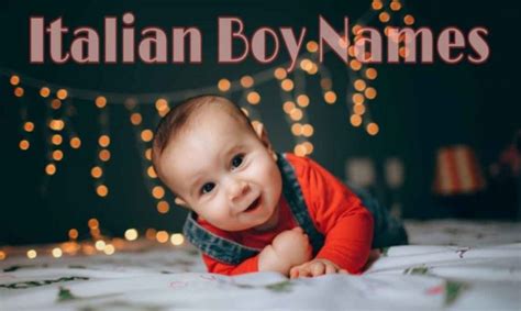 100 Italian Baby Boy Names An Everyday Story