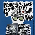 Nothing's Gonna Change Your Mind / One Wrong Turn by Badly Drawn Boy ...