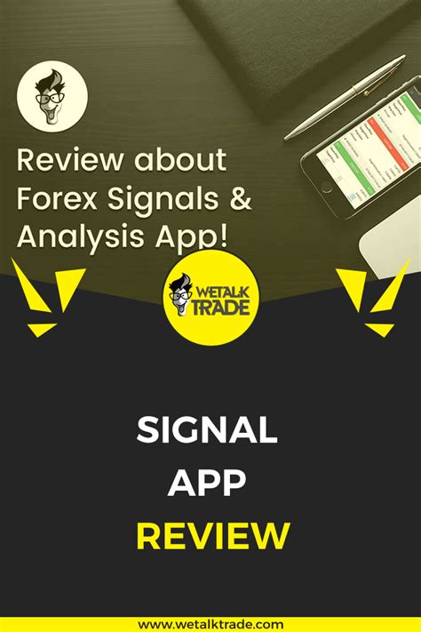 Signal App Review Wetalktrade Signal App App Reviews App
