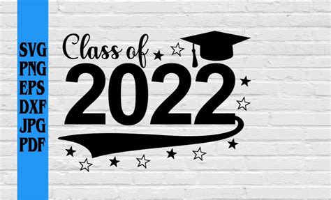 Class of 2022 Graduation Cap Cut File Svg Png Eps Dxf Jpg - Etsy UK