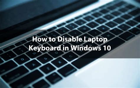 How To Disable Laptop Keyboard On Windows Tech Pilipinas