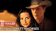 All the Pretty Horses 2000 Trailer | Matt Damon | Penélope Cruz - YouTube