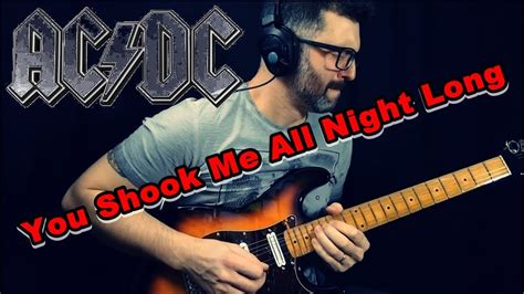 Guitar Solo You Shook Me All Night Long Acdc Youtube
