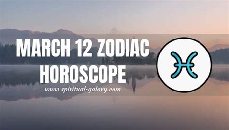 March 12 Zodiac Personality Compatibility Birthday Element Ruling