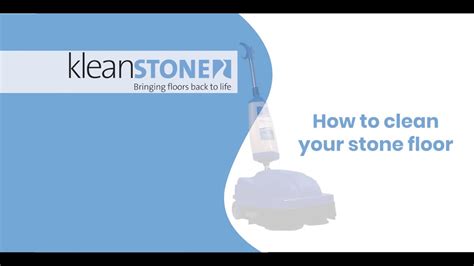 Kleanstone How To Clean Your Stone Floor Youtube