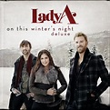 ‎On This Winter's Night (Deluxe Edition) by Lady A on Apple Music