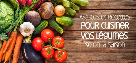 80 repas fait maison, sans gâchis et avec des produits de saison. Recette de saison - Astuces et recettes de légumes de ...