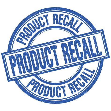 Product Recall Written Word On Blue Stamp Sign Stock Illustration