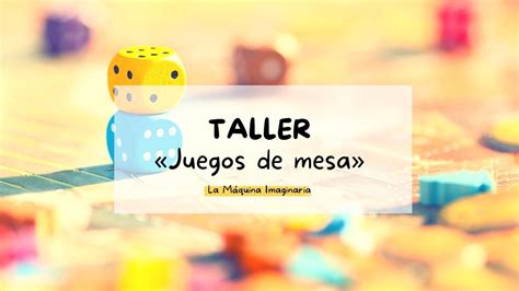 taller de juegos de mesa con la máquina imaginaria ies playamar