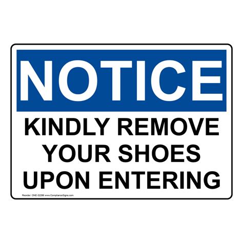 Osha Kindly Remove Your Shoes Upon Entering Sign One 32286