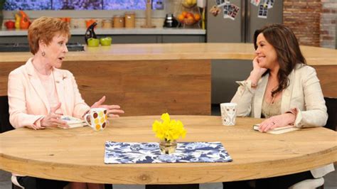 Carol Burnetts Inspiring Mother Daughter Story Rachael Ray Show