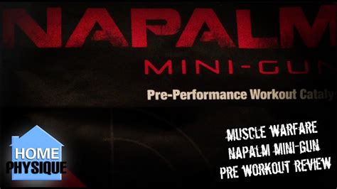 Muscle Warfare Napalm Mini Gun Pre Workout Supplement Review Youtube
