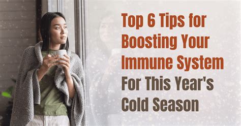 Top 6 Tips For Boosting Your Immune System This Cold Season