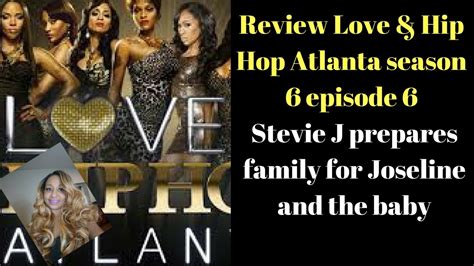 Review Love And Hip Hop Atlanta Season 6 Episode 6 Recap Stevie J