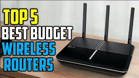 Top 5 Best Budget Wireless Routers 2020 Top 5 Best Budget Wireless