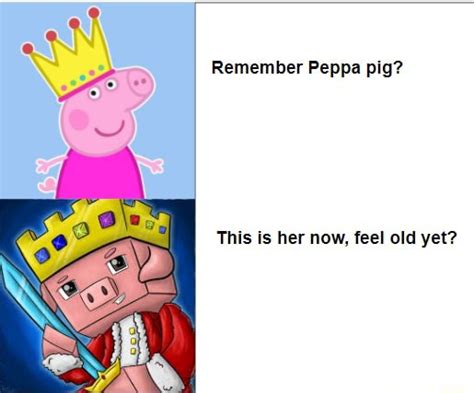 Remember Peppa Pig This Is Her Now Feel Old Yet Ifunny