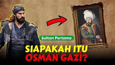 Osman Gazi Sultan Pendiri Turki Utsmani Youtube
