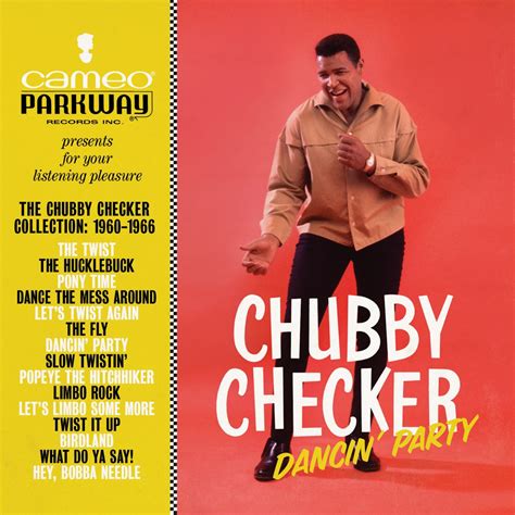 ‎dancin Party The Chubby Checker Collection 1960 1966 Album By Chubby Checker Apple Music