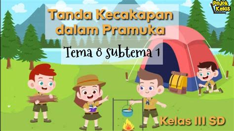 Lambang Pramuka Kelas 3 Sd Tematik Tema 8 Bahasa Indonesia Youtube