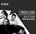 Timbaland Ft. Nelly Furtado & Justin Timberlake – Give It To Me (Misha ...