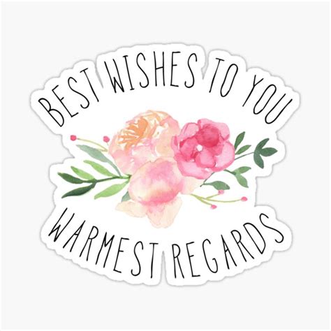 Best Wishes To You Warmest Regards Sticker For Sale By Cloudhiker